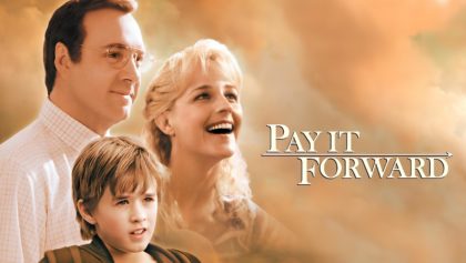 Заплати другому — Pay It Forward (2000)